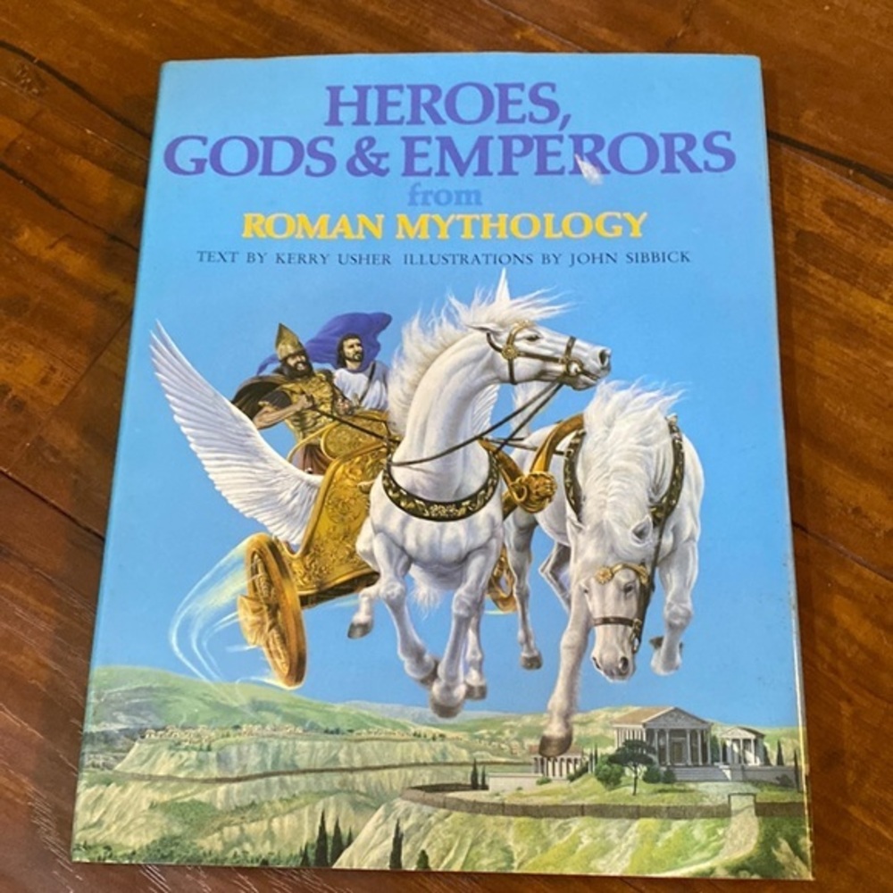 Heroes, Gods & Emperors from Roman Mythology (The‎ World Mythology Series